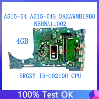 DAZAWMB18B0 Mainboard For Acer A515-54 A515-54G Laptop Motherboard With SRGKY I5-10210U CPU 4GB 100% Full Tested Good NBHNA11002
