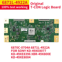 100% Original Test Work 6870C-0704A 6871L-4922A T-Con Board for SONY KD-49XE8077 KD-49XE8396 XBR-49X800E KD-49XE8004 Logic board