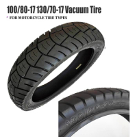 Motorcycle Tire Tubeless is suitable for motorcycle tires 100/80-17 front wheel 130-70-17 rear wheels