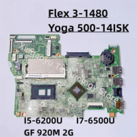Motherboard Original For Lenovo ideapad Flex 3-1480/Yoga 500-14ISK Laptop Mainboard I5-6200U I7-6500U GF 920M 2G 5B20K36384