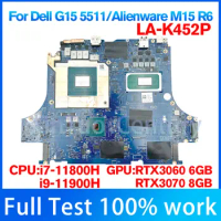 LA-K452P Laptop Motherboard For Dell G15 5511/Alienware M15 R6 Mainboard With i7-11800CPU CPU RTX3060-V6G RTX3070-V8G GPU