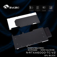 Bykski N-RTXA6000-TC-V2 VGA Front Water Block for Leadtek RTXA6000 Tesla A40 48G Video Card / Metal Backplane Copper Radiator