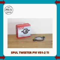SPUL TWEETER PVI V51-3 Ti V51-3 51.3MM | SPOOL TWEETER PVI