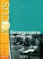 Focus Grammaire du Francais (A1-B1) - Livre de L\'Eleve+CD Audio 課本(附解答)+CD  Anne Akyuz  Hachette