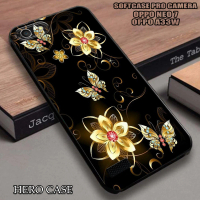 Case For OPPO NEO 7 / A33W - casing OPPO NEO 7 / A33W - BTRFLY - Case Custom - Case Pro Camera - S