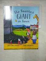 【書寶二手書T6／少年童書_E2I】The Smartest Giant in Town_Julia Donaldson; Axel Scheffler