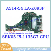 FH5AT LA-K093P For Acer Aspire A514-54 A515-56 A315-58 With SRK05 I5-1135G7 CPU Mainboard 8G Laptop Motherboard 100% Tested Good