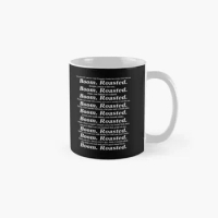 Boom Roasted Funny Office Classic Mug Simple Cup Image Gifts Drinkware Design Printed Coffee Tea Photo Handle Round Picture