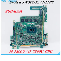 For ACER Switch 5 SW512-52 N17P5 laptop motherboard GU2DM MB REV:2.0 PCB Mainboard With i5-7200U/i7-7500U CPU 8GB RAM 100% Work