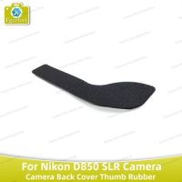 Original Camera Back Cover Thumb Rubber For Nikon D850 SLR Camera Rubber repair parts