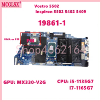 19861-1 i5-1135G7/i7-1165G7 CPU UMA or MX330-2GB GPU Mainboard For DELL Vostro 5502 Inspiron 5502 5402 5409 Laptop Motherboard