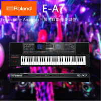 【非凡樂器】ROLAND E-A7 雙銀幕旗艦機種61鍵電子琴鍵盤/可擴充自動伴奏琴/公司貨保固