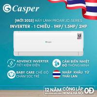 [Công lắp 0Đ HCM/ HN] Máy lạnh Casper Inverter ProAir 1 chiều - 1HP/ 1.5HP/ 2HP - JC-09IU36/ JC-12IU