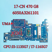 6050A3261101 Mainboard For HP 17-CN 470 G8 Laptop Motherboard With I5-1135G7 I7-1165G7 UMA M50450-601 DDR4 100%OK