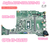 DA0ZAWMB8E0 For Acer Aspire A315-55G A515-54 Laptop Motherboard With I5-8265U CPU RAM:4GB DDR4 100% Tested Fully Work