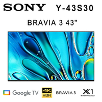 【澄名影音展場】SONY BRAVIA 3 Y-43S30 43吋 4K 智慧液晶電視Google TV 公司貨保固2年 基本安裝 另有Y-50S30