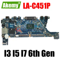 LA-C451P FOR Dell Latitude 12 7270 E7270 Laptop Notebook Motherboard I3 I5 I7 CPU YKJ5K W5VXR T0V7J Mainboard