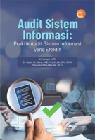 Buku Audit Sistem Informasi: Praktik Audit Sistem Informasi yang Efektif - Sri Hartati, M.TI.,