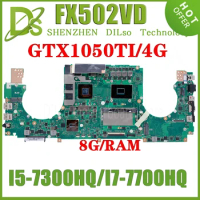 KEFU FX502VE MAINboard For ASUS FX502V FX502VD Laptop Motherboard I5-7300HQ I7-7700HQ GTX1050/1050TI-2GB/4G 8G RAM 100% Working