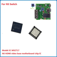 1-5Pcs M92T17 For NS Switch HDMI Video Base Motherboard Audio Chip Control IC Repair Accessories BGA rework station Soldering
