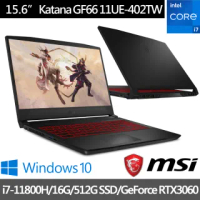 【MSI 微星】Katana GF66 11UE-402TW 15吋144Hz電競筆電(i7-11800H/16GB/512G SSD/RTX 3060-6G/Win10)