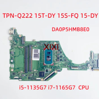 DA0P5HMB8E0 For HP TPN-Q222 15T-DY 15S-FQ 15-DY Laptop Motherboard With i5-1135G7 i7-1165G7 CPU 100% test Ok