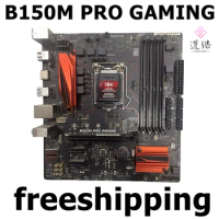 For B150M PRO GAMING Motherboard 64GB LGA 1151 DDR4 Micro ATX B150 Mainboard 100% Tested Fully Work