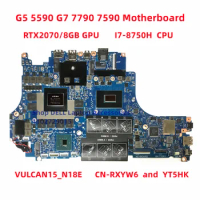 For Dell P40E G7 7790 7590 Laptop Mainboard 0YC5C7 YC5C7 CN-0YT5HK YT5HK 0RXYW6 VULCAN15_N18E Motherboard I7-8750H RTX2070