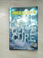 【書寶二手書T3／原文小說_C99】The Death Cure_Dashner, James
