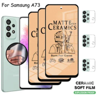 100D Soft Ceramic film for samsung a73 matte Ceramic film samsunga73 lamina Screen Protector Samsung Galaxy A73 5G not glass
