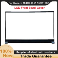 New For MSI Modern 15 MS-1551 1552 155K M15 LCD Front Bezel Cover B Shell