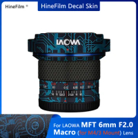 Laowa MFT6F2.0 M43 Mount Lens Decal Skins MFT6 F2.0 Lens Wrap Cover for LAOWA MFT 6mm F2.0 C&amp;D-Dreamer Lens Premium Sticker