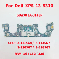 GDA30 LA-J143P Mainboard For Dell XPS 13 9310 Laptop Motherboard CPU: I3-1115G4/I5-1135G7/I7-1165G7/I7-1185G7 RAM: 8G 16G 32G