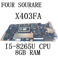 X403FA For ASUS VivoBook X403F X403 L403FA L403FAC X403FAC Laptop Motherboard with I5-8265U CPU and 8GB RAM Mainboard