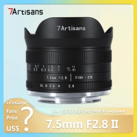 7artisans APS-C Frame 7.5mm F2.8 II Ultra-wide Angle Fisheye Camera Lens with Sony E Fujifilm XF Canon EOS-M RF M43 Mount