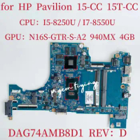 DAG74AMB8D1 Mainboard for HP Pavilion 15-CC 15T-CC Laptop Motherboard CPU: I5-8250U I7-8550U GPU:940MX 4GB 935891-601 935893-601