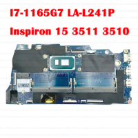 LA-L241P Mainboard Motherboard I7-1165G7 For DELL Inspiron 15 3510 3511 Laptop Notebook CN-6F315 06F315
