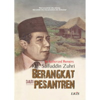 BUKU ORI Berangkat Dari Pesantren KH. Saifuddin Zuhri #LKiS