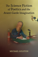 【電子書】The Science Fiction of Poetics and the Avant-Garde Imagination