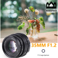 RISESPRAY Manual portrait micro single lens 35mm F1.2 Prime Lens for Sony E-mount for M4/3 for Fuji XF for Canon EOS M APS-C