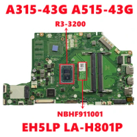 NBHF911001 NB.HF911.001 For Acer ASPIRE A315-43G A515-43G Laptop Motherboard EH5LP LA-H801P With YM3200 Ryzen 3-3200 100% Tested