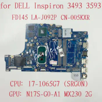 LA-J092P Mainboard For Dell 3493 3593 5493 5593 Laptop Motherboard CPU: I7-1065G7 SRG0N GPU:MX230 2G DDR4 CN-005KXR 005KXR 05KXR
