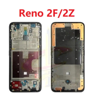 กรอบกลางที่ดีที่สุดสำหรับ oppo Reno 2F 2Z Reno2 F Z LCD กรอบด้านหน้า