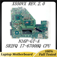 X550VX REV.2.0 For AsusWith SR2FQ I7-6700HQ CPU Mainboard Laptop Motherboard 100% Fully Tested Working Well N16P-GT-A2