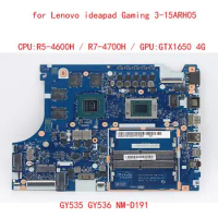 GY535 GY536 NM-D191 for Lenovo ideapad Gaming 3-15ARH05 laptop motherboard with CPU R5-4600H R7-4700H GPU GTX1650 4G 100% test