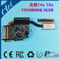 Laptop Heatsink model For ASUS VIVOBOOK Slim 14X 16X s14x s5402 S3402 s16x s5602 S5602za S5602Z series heatsink cooling fan