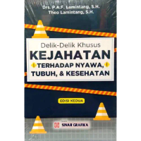 Buku Original!Delik Khusus: Kejahatan Terhadap Nyawa, Tubuh&Kesehatan