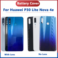 New For Huawei P30 Lite Back Cover Housing For Huawei Nova 4e Battery Cover Door Rear Glass Housing Case With camera Lens