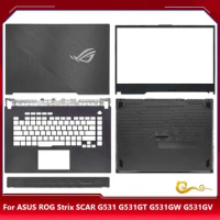 New/Org For ASUS ROG S5D Strix SCAR G512 G531 G531GT G531GW GD LCD back cover /Bezel /Upper Cover /Bottom case /Hinge cover