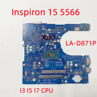 LA-D871P For Dell Inspiron 15 5566 Laptop Motherboard With I3-7100U I5-7200U I7-7500U CPU UMA 100% tested OK